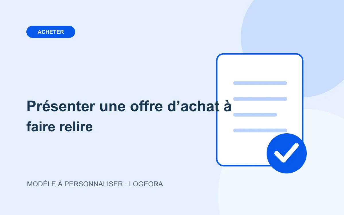 Illustration du modèle « Présenter une offre d’achat à faire relire »